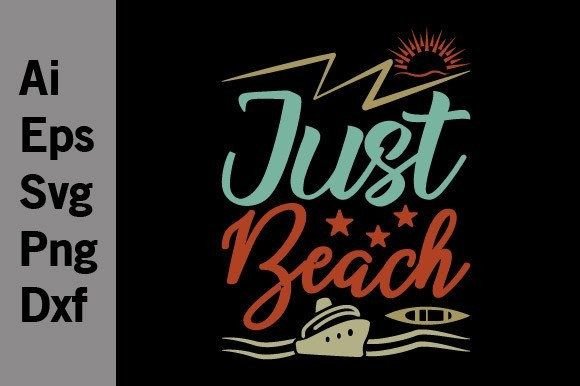 Download Just Beach, Holiday Gift Summer Shirt - Premium Resources